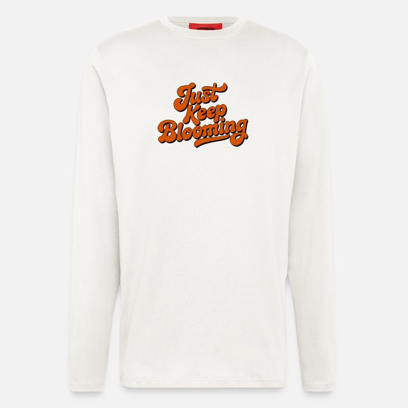 Bleib einfach weiter blühende Blumenschrift - Langarmshirt - made by SPREAD  - OFF WHITE