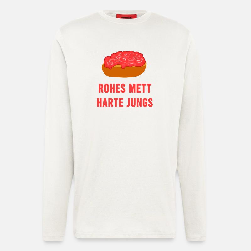 Rohes Mett Harte Jungs - Langarmshirt - made by SPREAD - OFF WHITE