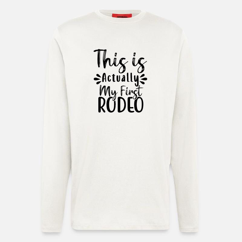 this is actually my first rodeo - Longsleeve - made by SPREAD  - OFF WHITE