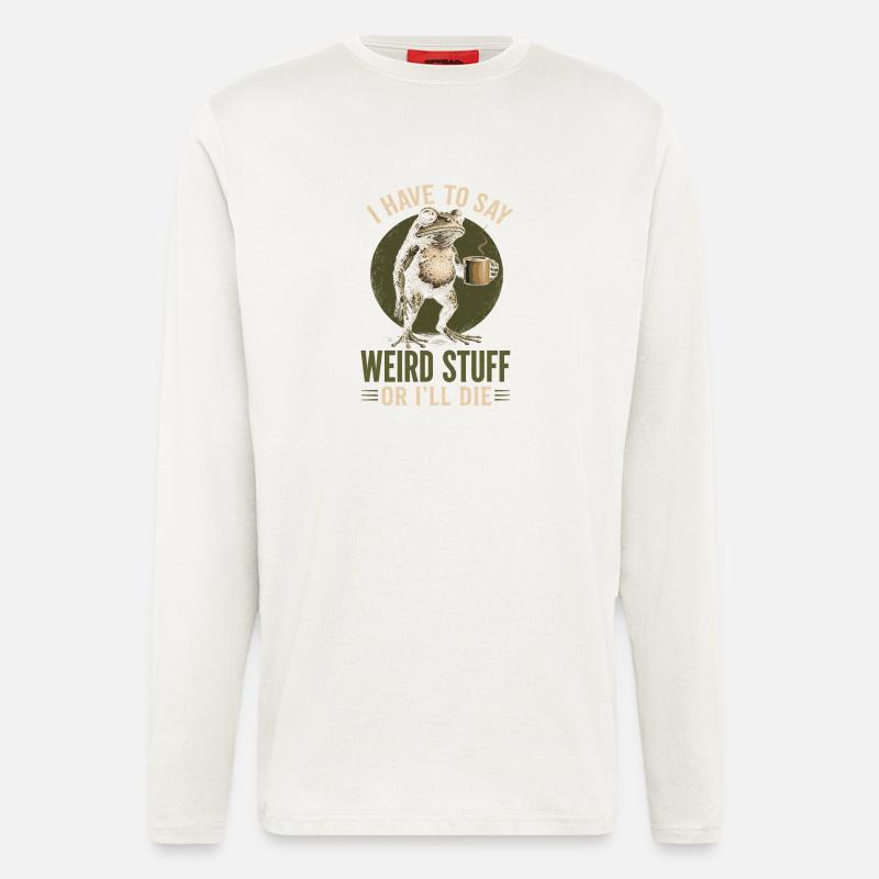 Frosch mit Kaffee Spruch Weird Stuff - Langarmshirt - made by SPREAD  - OFF WHITE