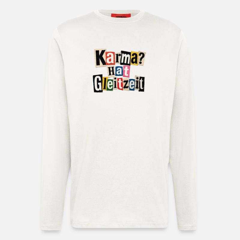 Karma? Hat Gleitzeit – lustiger Spruch - Langarmshirt - made by SPREAD  - OFF WHITE