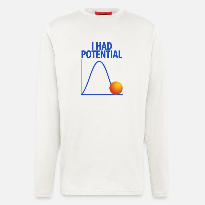 I Had Potential Graphics Physicist Joke - Longsleeve - made by SPREAD - OFF WHITE
