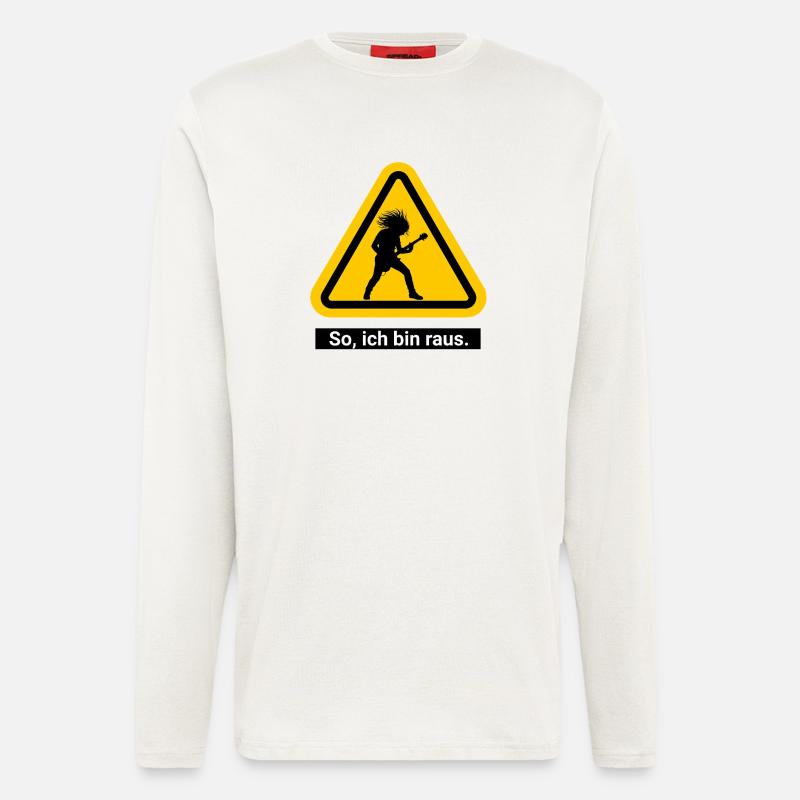 So, ich bin raus. Feierabend Warnschild - Langarmshirt - made by SPREAD - OFF WHITE