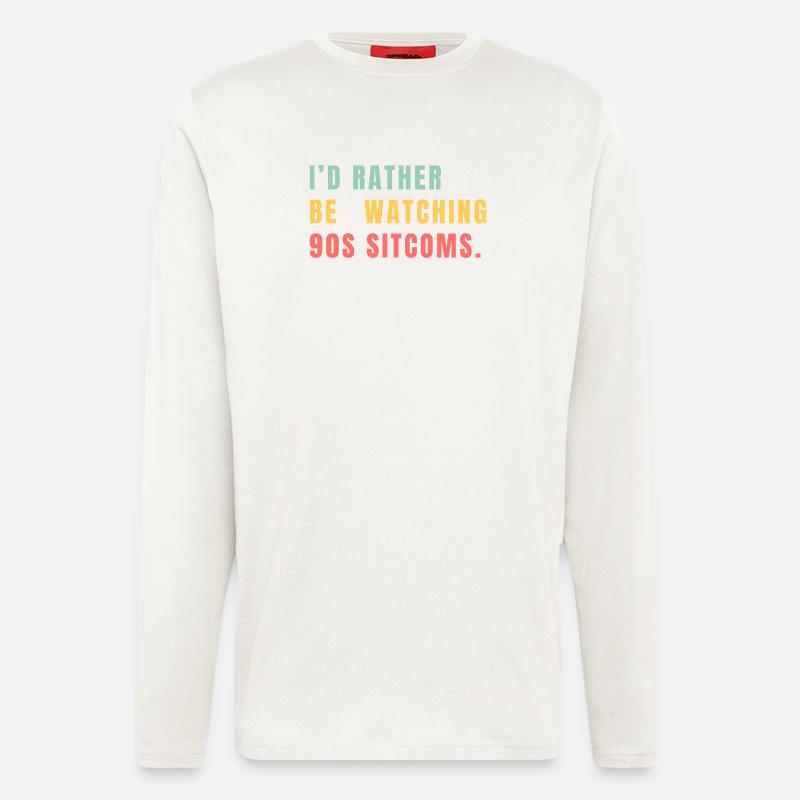 I’d Rather Be Watching 90s Sitcoms - Langarmshirt - made by SPREAD - OFF WHITE