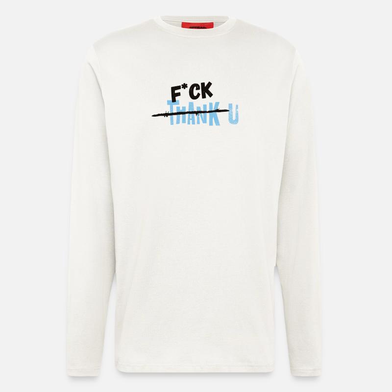 F*CK THANK U Blau Statement - Langarmshirt - made by SPREAD - OFF WHITE