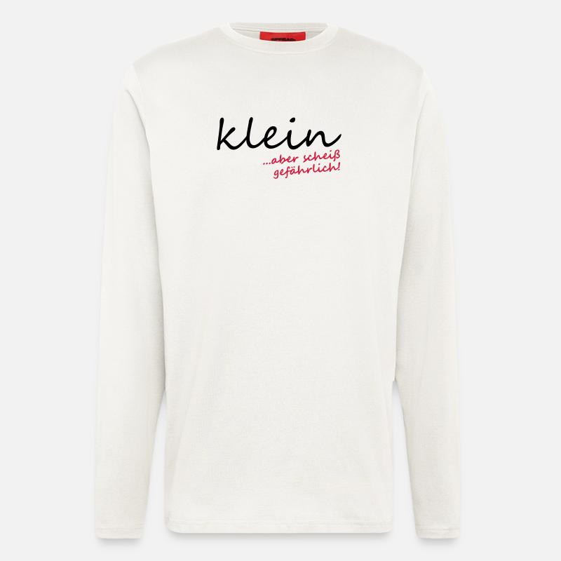 Klein aber scheiß gefährlich! - Langarmshirt - made by SPREAD  - OFF WHITE