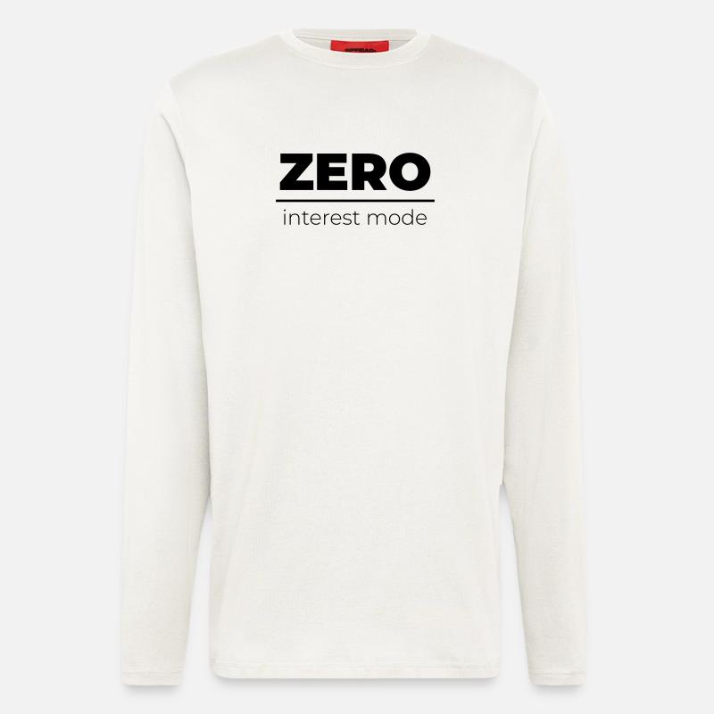 Zero Interest Mode | Minimal Statement - Langarmshirt - made by SPREAD  - OFF WHITE