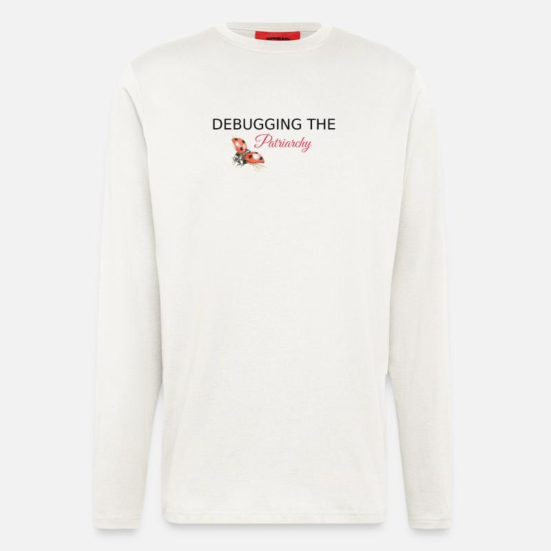 Debugging the Patriarchy - Feminist Tech Style - Langarmshirt - made by SPREAD  - OFF WHITE