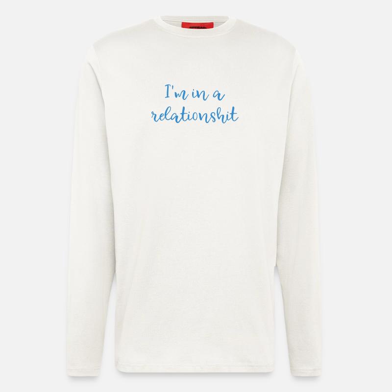 I'm in a relationshit - Longsleeve - made by SPREAD  - OFF WHITE