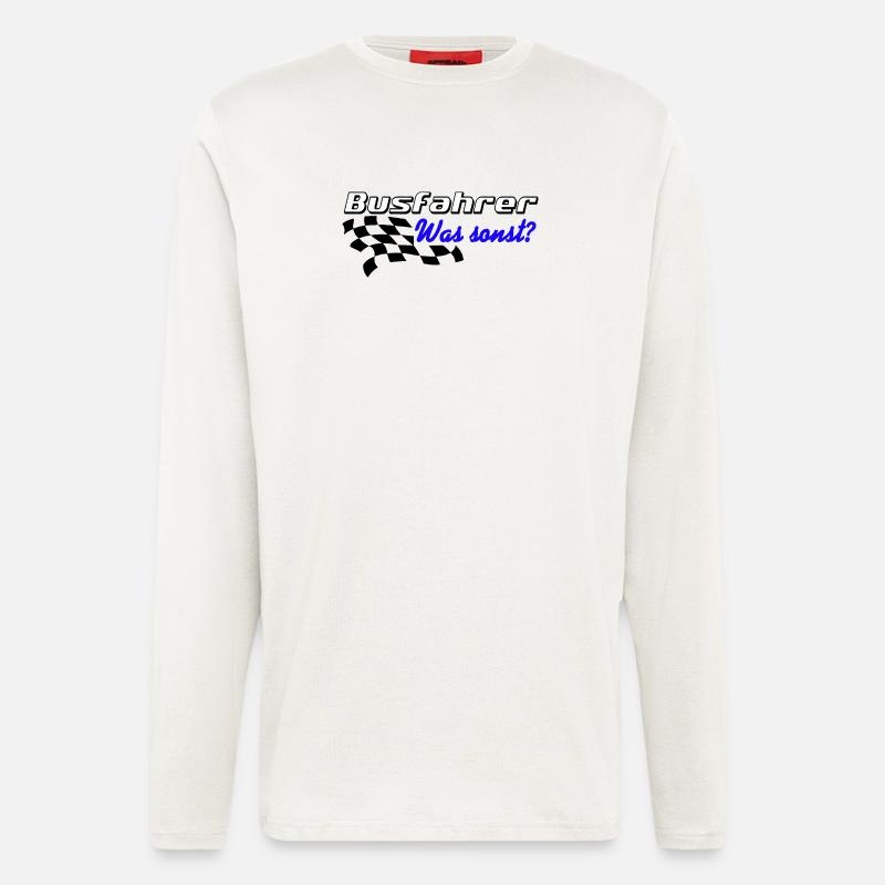 Bus driver , what else ? .......................... - Longsleeve - made by SPREAD - OFF WHITE