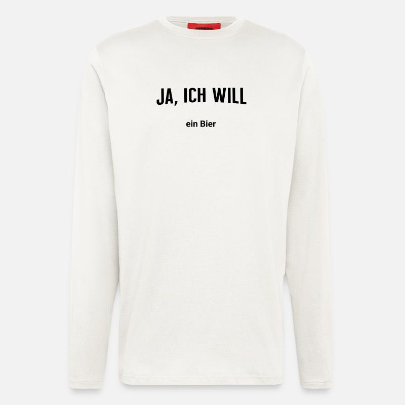 Ja, ich will - Ein Bier - Langarmshirt - made by SPREAD  - OFF WHITE