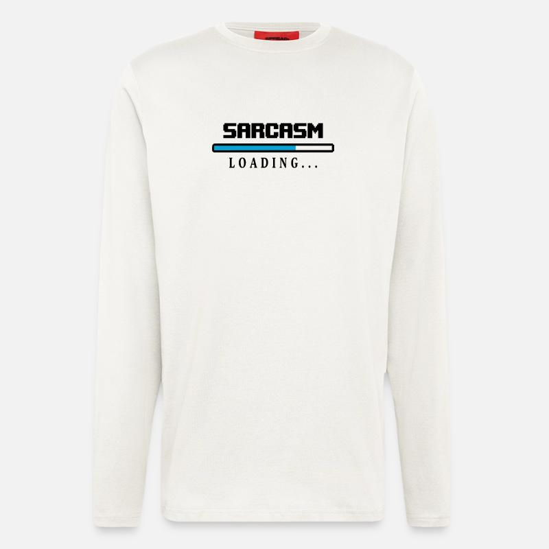 Sarcasm Loading Beam Saying - Longsleeve - made by SPREAD  - OFF WHITE