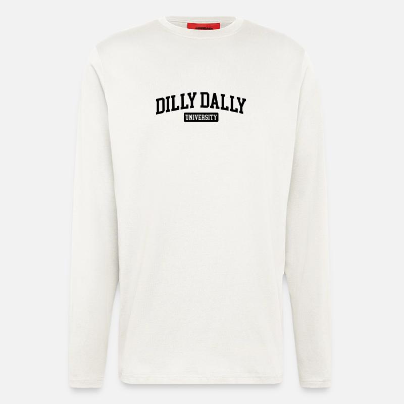 Dilly Dally University Procrastinate Dreschen - Langarmshirt - made by SPREAD  - OFF WHITE