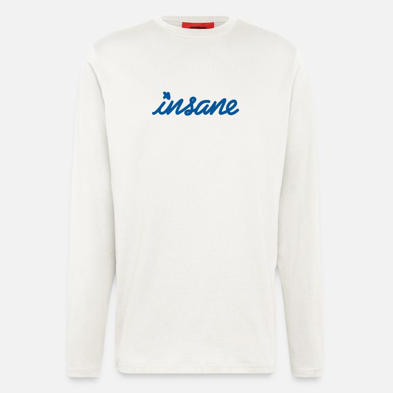 Insane Mindset – Setze ein Style-Statement - Langarmshirt - made by SPREAD  - OFF WHITE