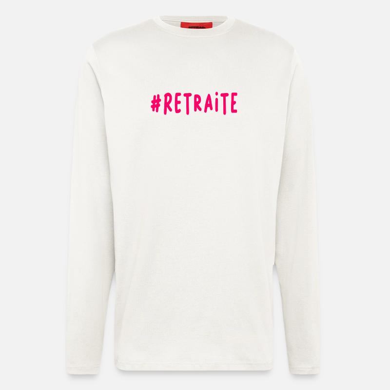RETRAITE. BONNE RETRAITE. JOYEUSE RETRAITE - Manches longues bio décontracté fabriqué en UE - OFF WHITE