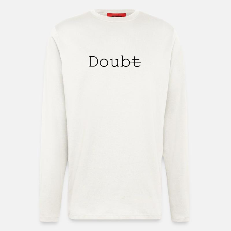 Doubt - Do it - Langarmshirt - made by SPREAD  - OFF WHITE