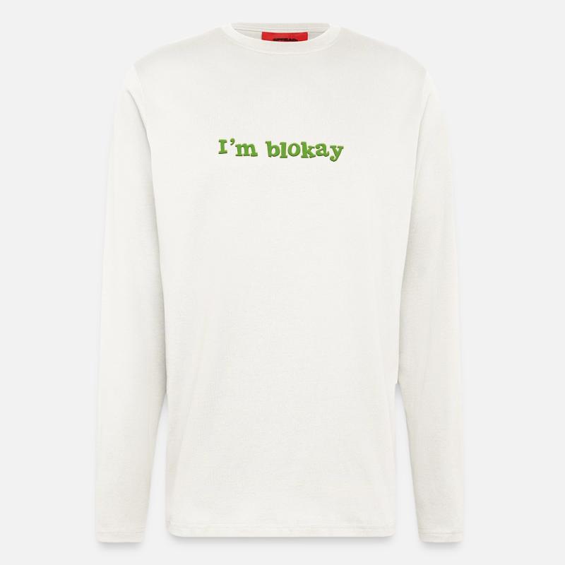 I'm blokay - Langarmshirt - made by SPREAD  - OFF WHITE