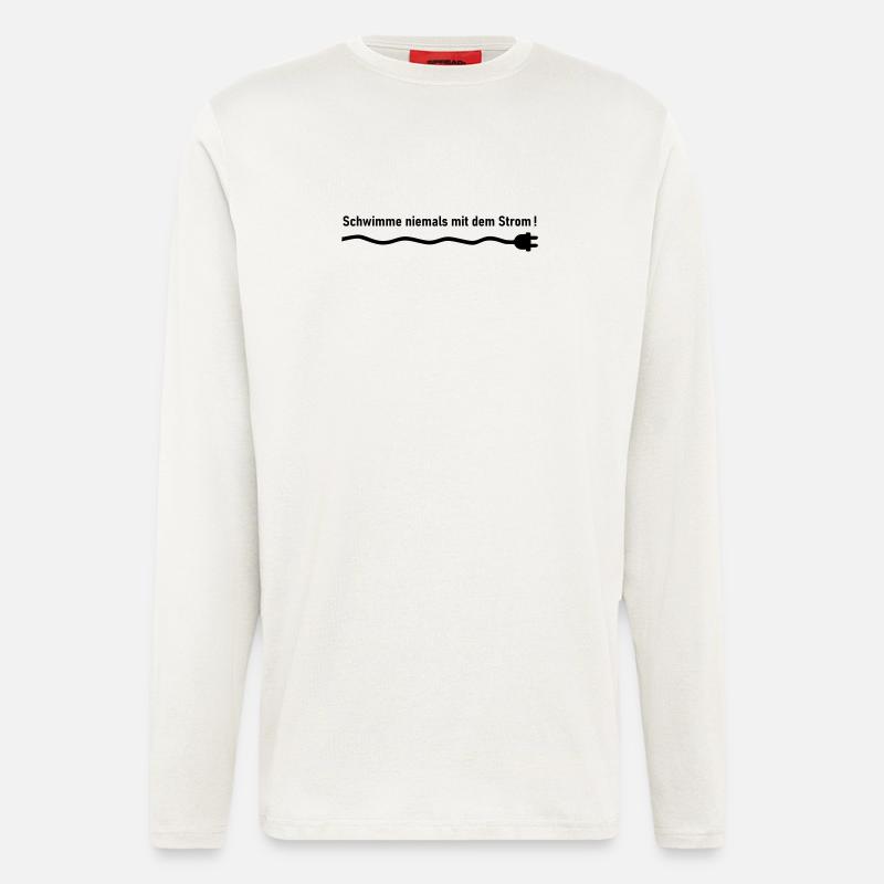 Schwimme niemals mit dem Strom - Langarmshirt - made by SPREAD  - OFF WHITE