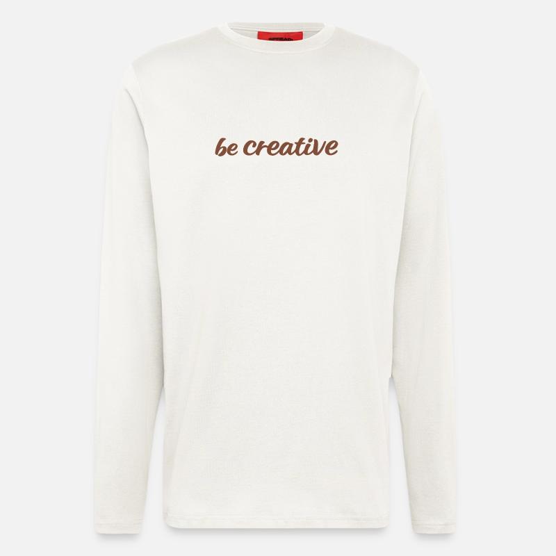 Be Creative Script Brown - Longsleeve - made by SPREAD  - OFF WHITE