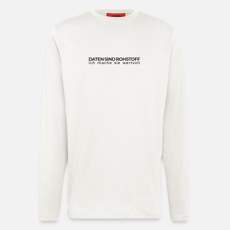 Daten sind Rohstoff – Data Engineer - Longsleeve - made by SPREAD  - OFF WHITE