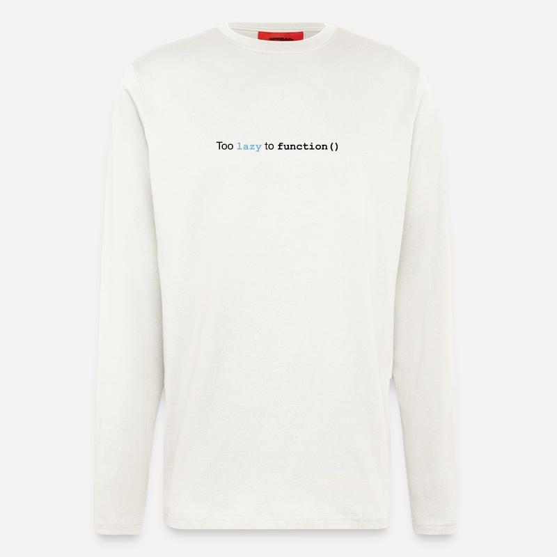 Too lazy to function - Longsleeve - made by SPREAD  - OFF WHITE