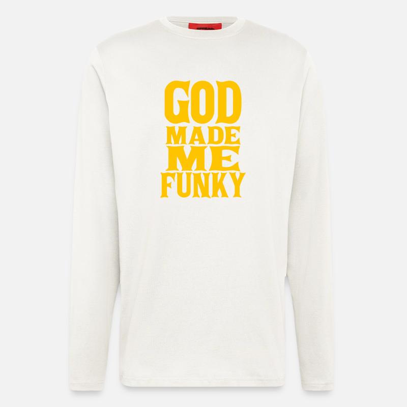 God made me Funky Gott machte Funky DJ - Langarmshirt - made by SPREAD  - OFF WHITE