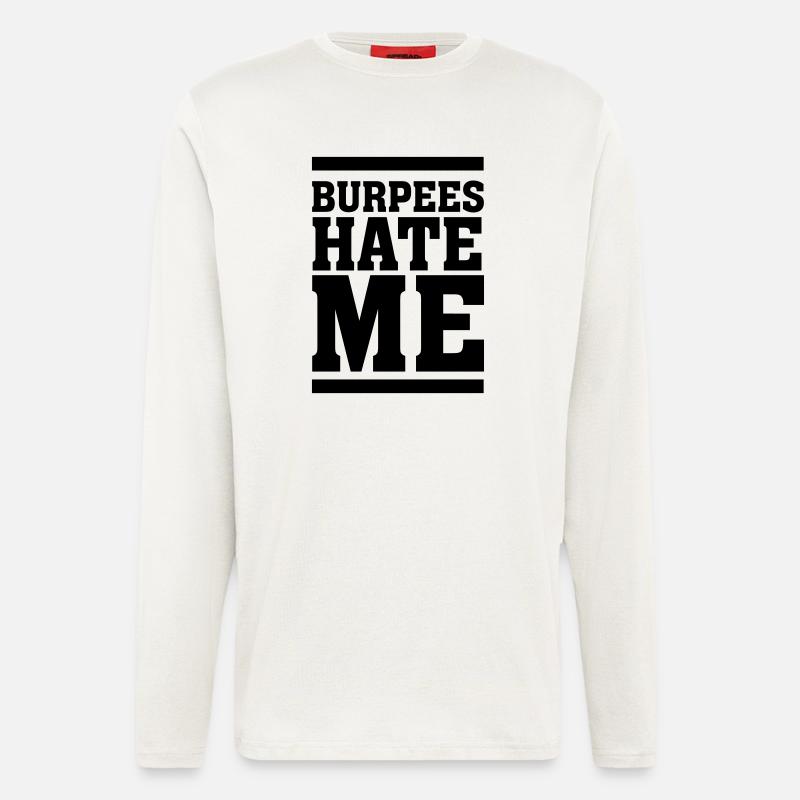 Burpees Hate Me - Longsleeve - made by SPREAD  - OFF WHITE