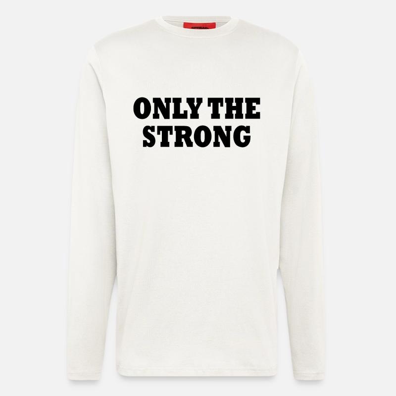 only the strong - Langarmshirt - made by SPREAD  - OFF WHITE