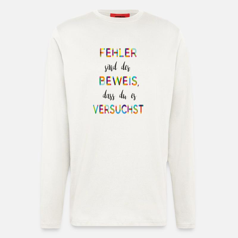 Fehler sind der Beweis – Motivationsspruch - Langarmshirt - made by SPREAD  - OFF WHITE