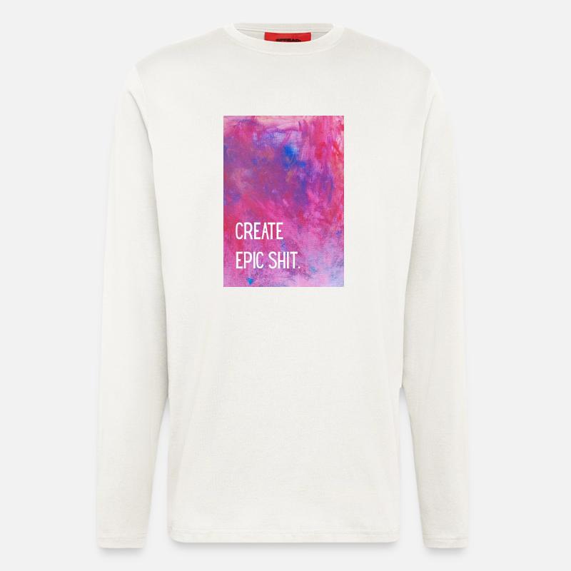 Create epic shit. - Longsleeve - made by SPREAD  - OFF WHITE