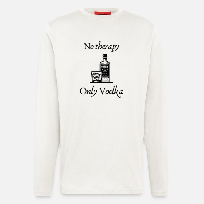 No therapy, Only Vodka - Longsleeve - made by SPREAD  - OFF WHITE