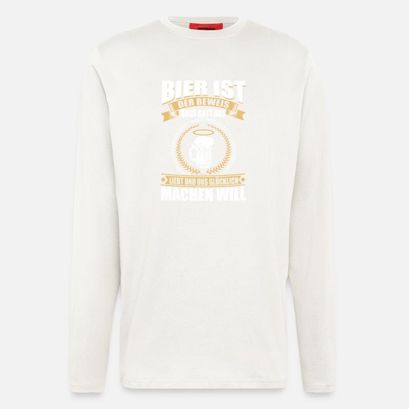 Bier ist der Beweis... - Langarmshirt - made by SPREAD - OFF WHITE