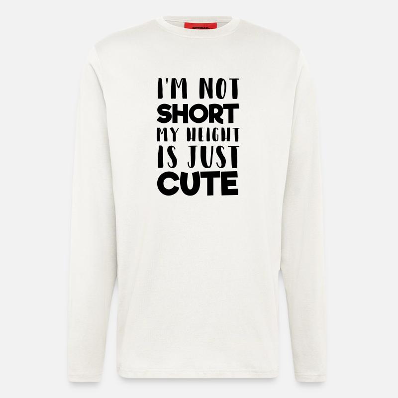 My height is cute - Manches longues bio décontracté fabriqué en UE - OFF WHITE