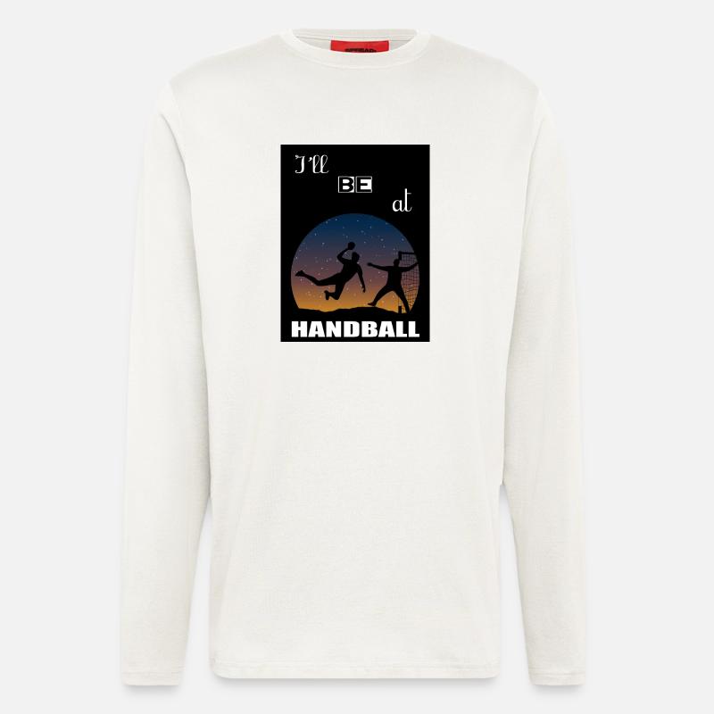 Ich werde bei Handball sein - Langarmshirt - made by SPREAD  - OFF WHITE