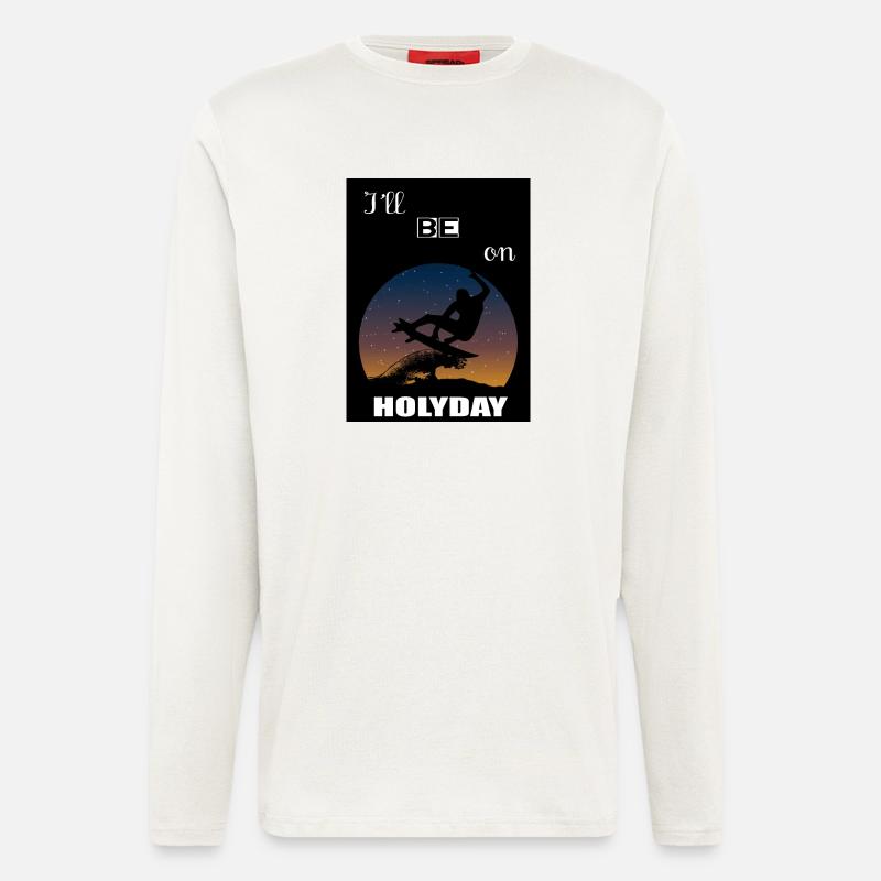 Ich werde im Urlaub sein - Langarmshirt - made by SPREAD  - OFF WHITE