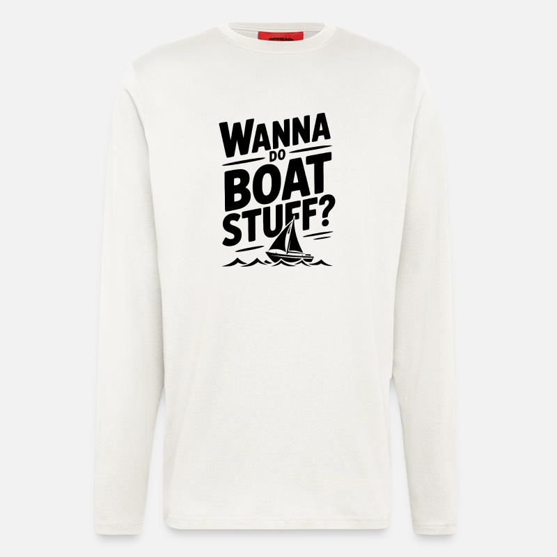Willst du Boots-Sachen machen? - Langarmshirt - made by SPREAD  - OFF WHITE