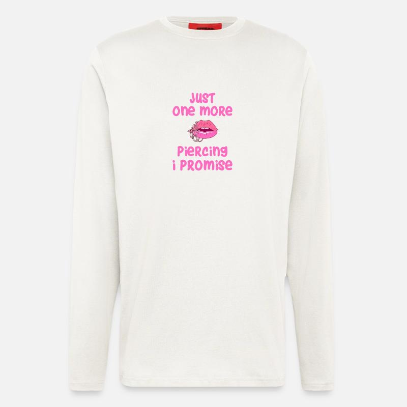 Just One More Piercing - Langarmshirt - made by SPREAD  - OFF WHITE