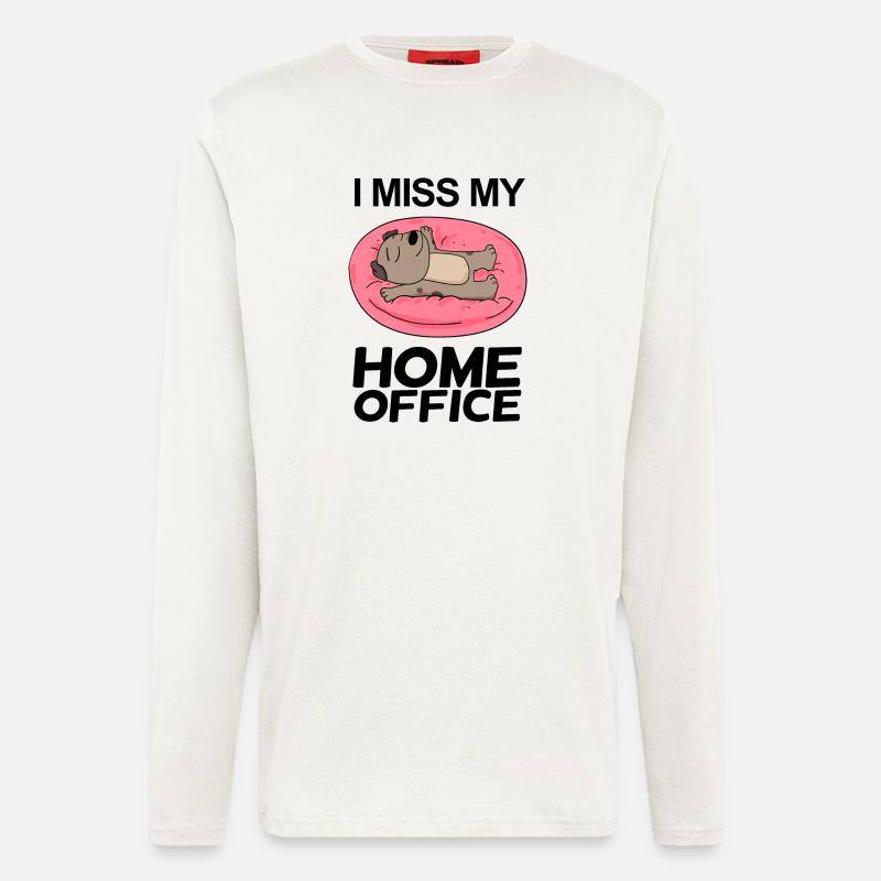 Home Office Saying Funny - Longsleeve - made by SPREAD  - OFF WHITE