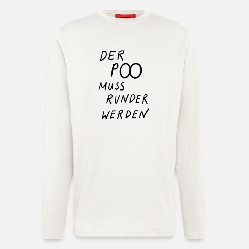 Der Po muss runder werden - Langarmshirt - made by SPREAD  - OFF WHITE