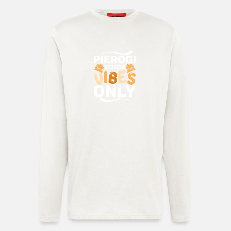 Pierogi making vibes only - Langarmshirt - made by SPREAD  - OFF WHITE