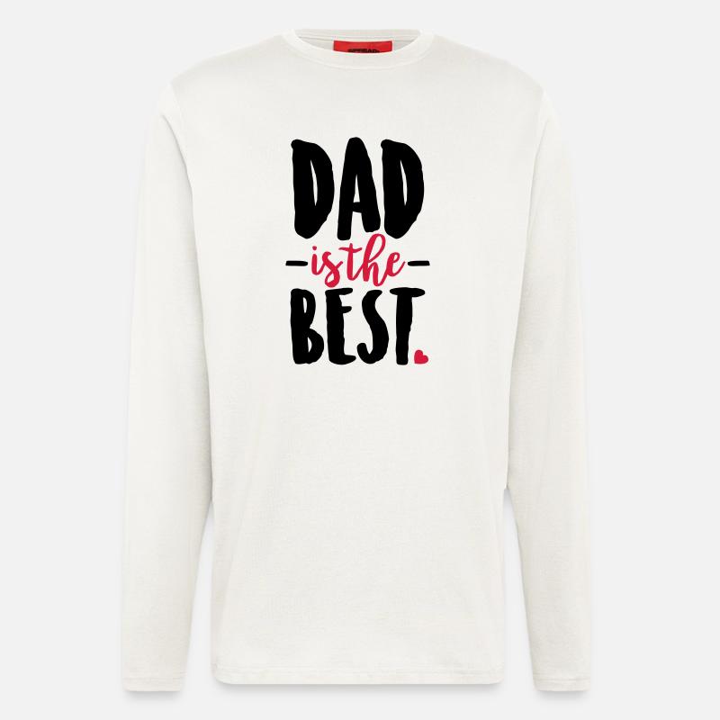 Dad is the best - Manches longues bio décontracté fabriqué en UE - OFF WHITE