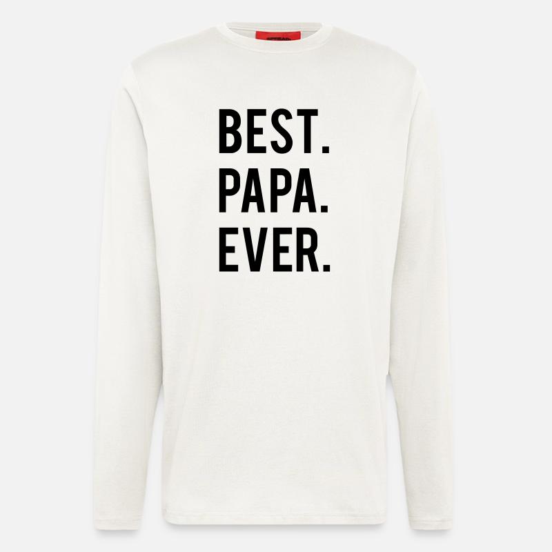 Best papa Ever - Langarmshirt - made by SPREAD - OFF WHITE