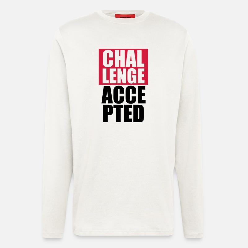Cool Challenge Accepted texte Design - Manches longues bio décontracté fabriqué en UE - OFF WHITE
