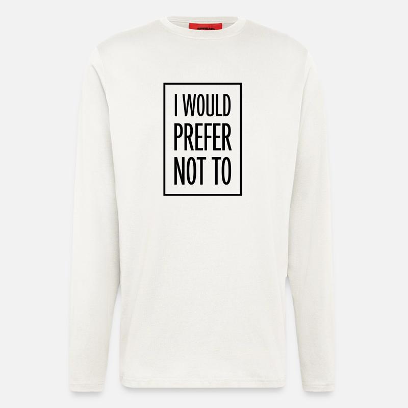 I prefer not to - Langarmshirt - made by SPREAD - OFF WHITE