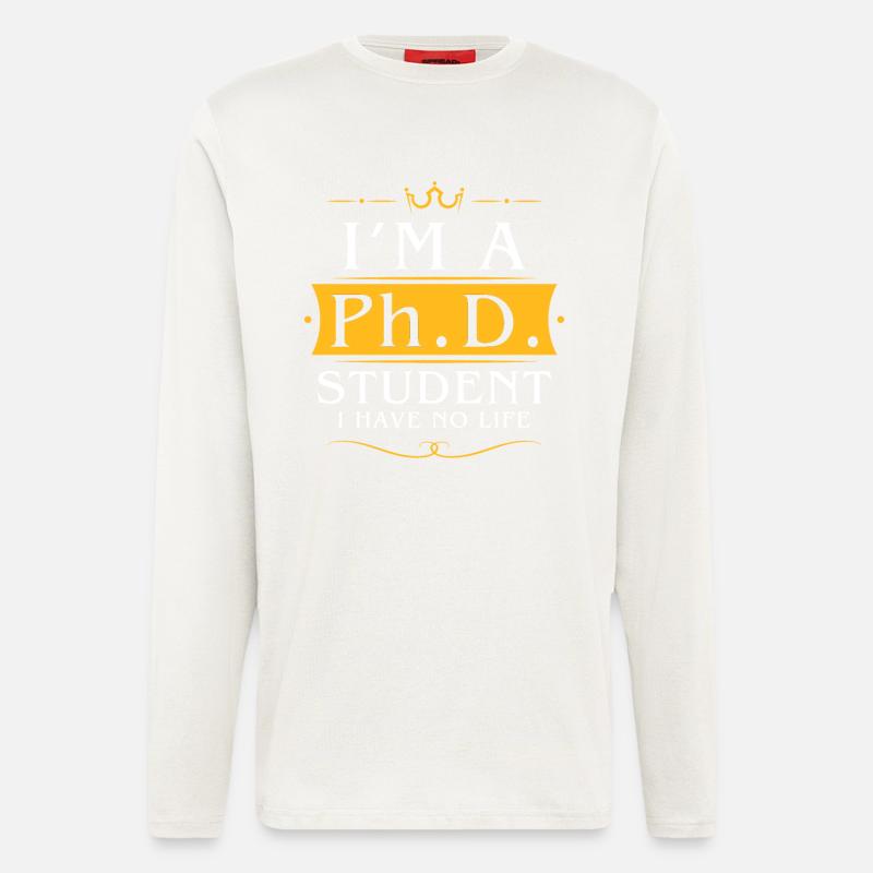 Ph.D. Student - Langarmshirt - made by SPREAD  - OFF WHITE