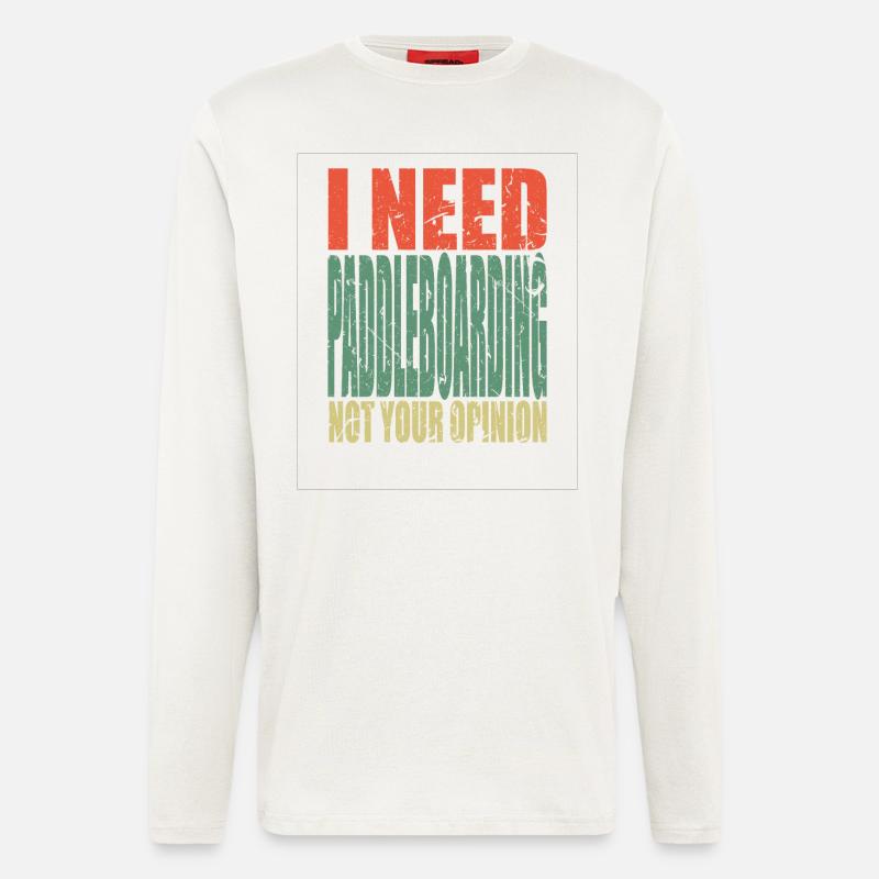 Paddleboarding Spruch lustig - Langarmshirt - made by SPREAD  - OFF WHITE