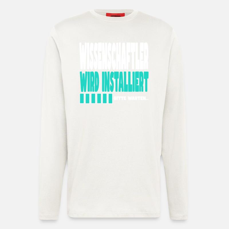 Wissenschaftler wird installiert - Langarmshirt - made by SPREAD  - OFF WHITE