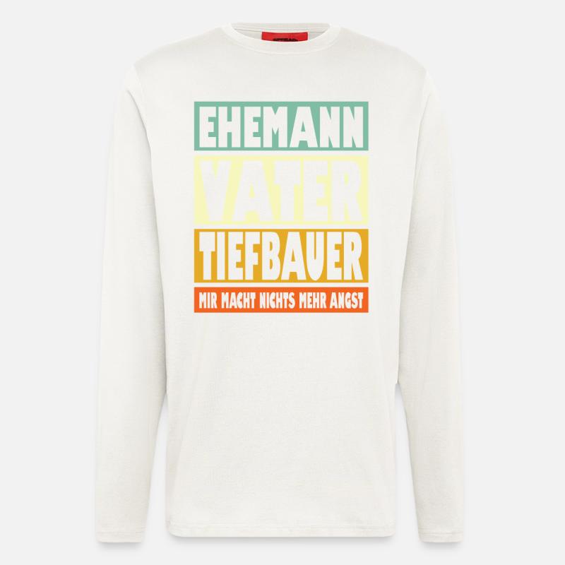 Tiefbauer Vater Ehemann Held - Langarmshirt - made by SPREAD  - OFF WHITE