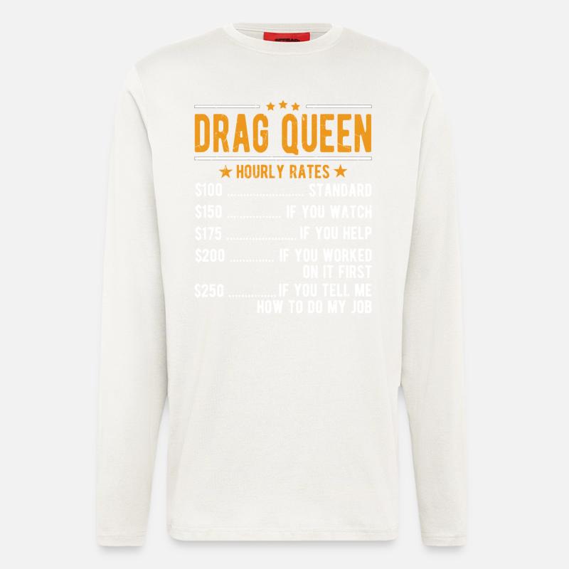 Drag Queen Stundenlohn - Langarmshirt - made by SPREAD  - OFF WHITE