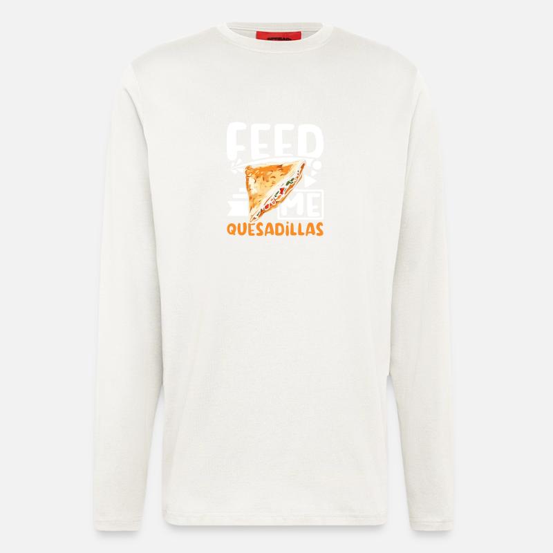Feed me Quesadillas - Longsleeve - made by SPREAD  - OFF WHITE